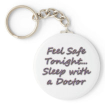 sleep with a doctor keychains