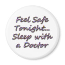 sleep with a doctor fridge magnets