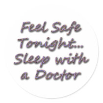 sleep with a doctor round stickers