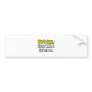 Sleep With a Fisherman Bumper Stickers