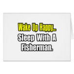 Sleep With a Fisherman Greeting Cards