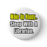 Sleep With a Librarian buttons