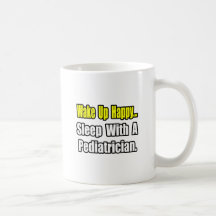 Sleep With a Pediatrician Mug