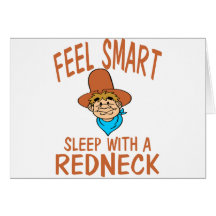 Sleep With A Redneck Greeting Card