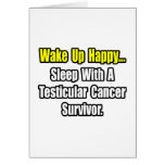 Sleep With a Testicular Cancer Survivor Greeting Card