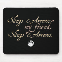Slings and Arrows