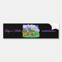 Slip n' Slide! Bumper Stickers
