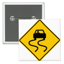 Slippery When Wet Highway Sign Pinback Buttons