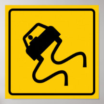 Slippery When Wet Highway Sign Print