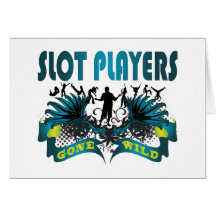 Slot Players Gone Wild Greeting Cards