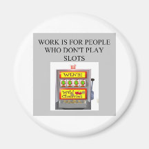 slots player casino gambler refrigerator magnet