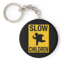 Slow Children fat kid street sign parody funny Keychain