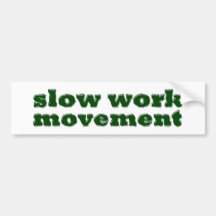 slow work movement autosticker