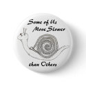Slower than Others Badge buttons
