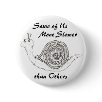 Slower than Others Badge Pins