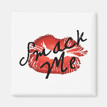 Smack Me Fridge Magnets