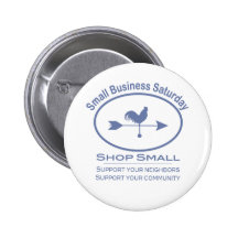 Small Business Saturday - blue Rooster Pinback Button