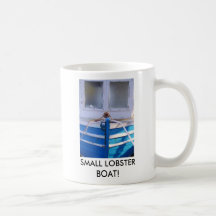 SMALL LOBSTER BOAT! MUGS