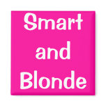 Smart and Blonde Magnet