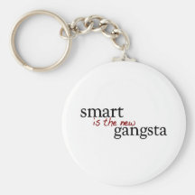 Smart Is The New Gangsta Keychain