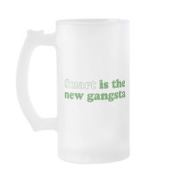 SMART IS THE NEW GANGSTA COFFEE MUGS