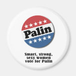 Smart, Strong, Sexy Women vote for palin Magnets