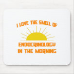 Smell of Endocrinology in the Morning mousepads