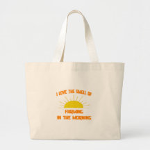 Smell of Farming in the Morning Bag