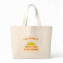 Smell of Speech Class in the Morning Canvas Bags