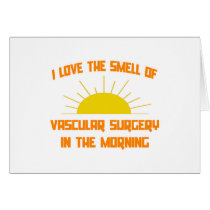 Smell of Vascular Surgery in the Morning