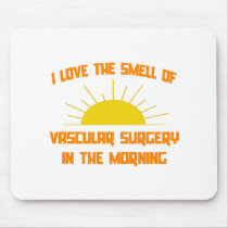 Smell of Vascular Surgery in the Morning