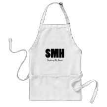 SMH Shaking My Head Apron
