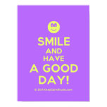 Smile and Have a Good Day! poster posters