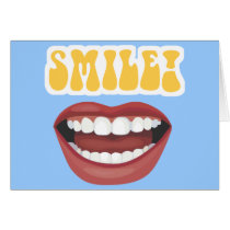 SMILE!
