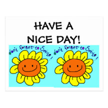 smile, HAVE A NICE DAY! Postcard