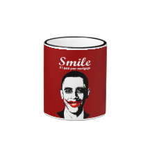 SMILE IF I PAID YOUR MORTGAGE COFFEE MUGS