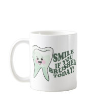 Smile If You Brushed Today Mug