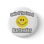 Smile If You Love a Bartender buttons