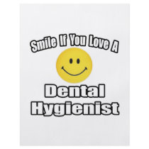 Smile If You Love A Dental Hygienist