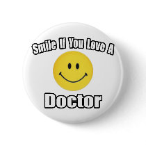 Smile If You Love a Doctor