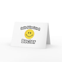 Smile If You Love a Doctor