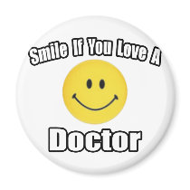 Smile If You Love a Doctor