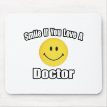 Smile If You Love a Doctor