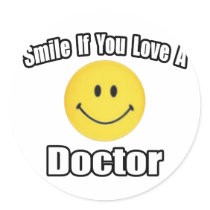 Smile If You Love a Doctor