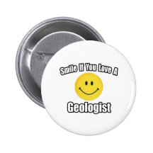Smile If You Love a Geologist Pin
