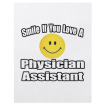 Smile If You Love A Physician Assistant