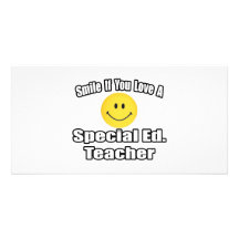 Smile If You Love A Special Ed. Teacher Picture Card