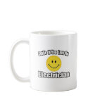Smile If You Love an Electrician mugs