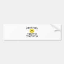 Smile If You Love An Interior Designer Bumper Stickers