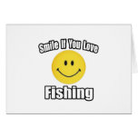 Smile If You Love Fishing Cards